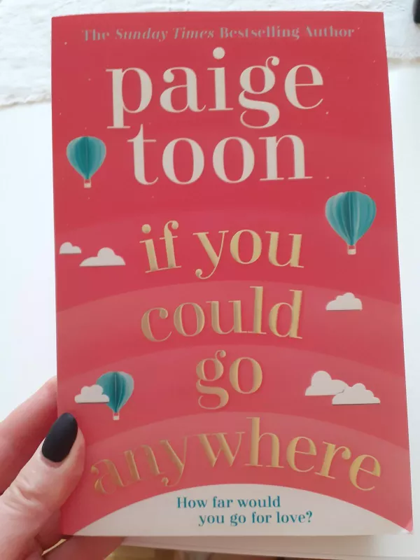 If you could go anywhere - Paige Toon, knyga 2
