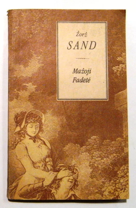Mažoji Fadetė - Žorž Sand, knyga 2