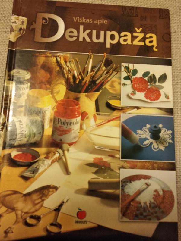 Viskas apie dekupažą - Dondi Dario, knyga 4