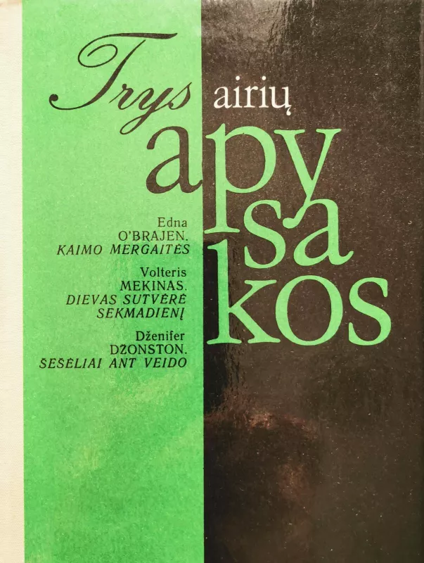 Trys airių apysakos - Autorių Kolektyvas, knyga