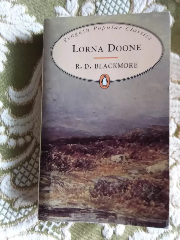 Lorna Doone - R.D. Blackmore, knyga 2