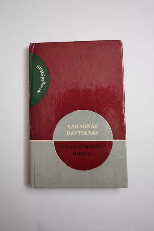 Granatmedžių dienos - Vahagnas Davtianas, knyga