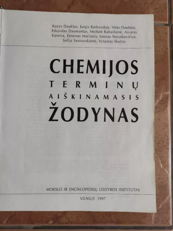 Chemijos terminų aiškinamasis žodynas - Autorių Kolektyvas, knyga 4