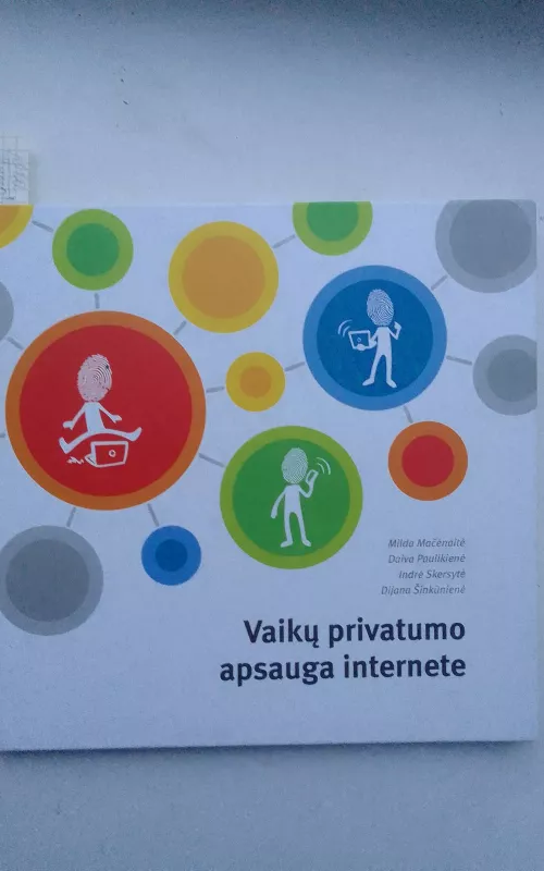 Vaikų privatumo apsauga internete - Milda Mačėnaitė, knyga