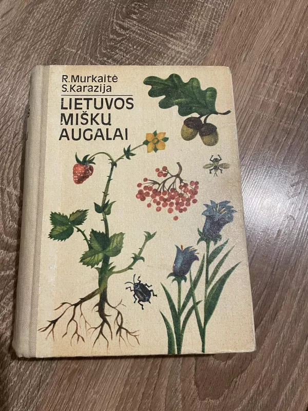 Lietuvos miškų augalai - Stasys Karazija, knyga 5