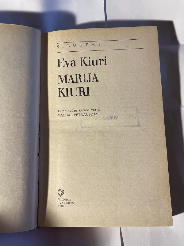 Marija Kiuri - Eva Kiuri, knyga 4