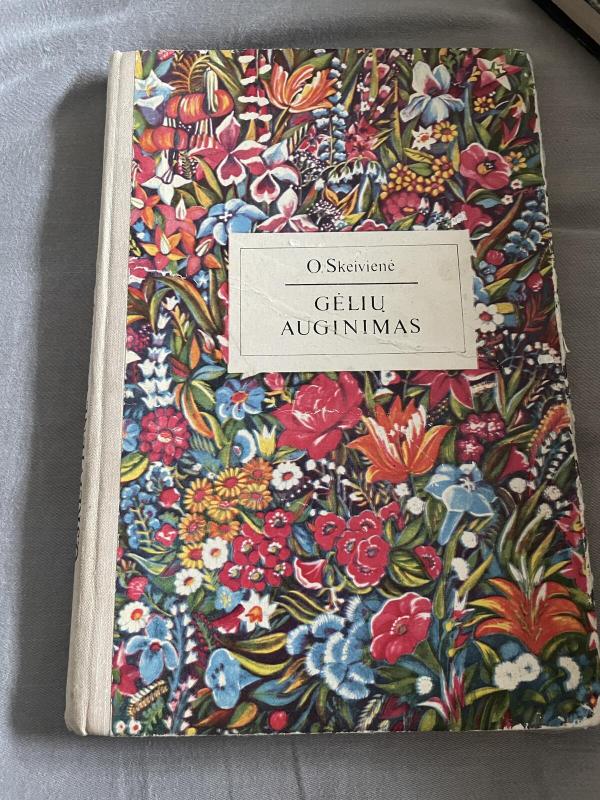 Gėlių auginimas - O. Skeivienė, knyga 4