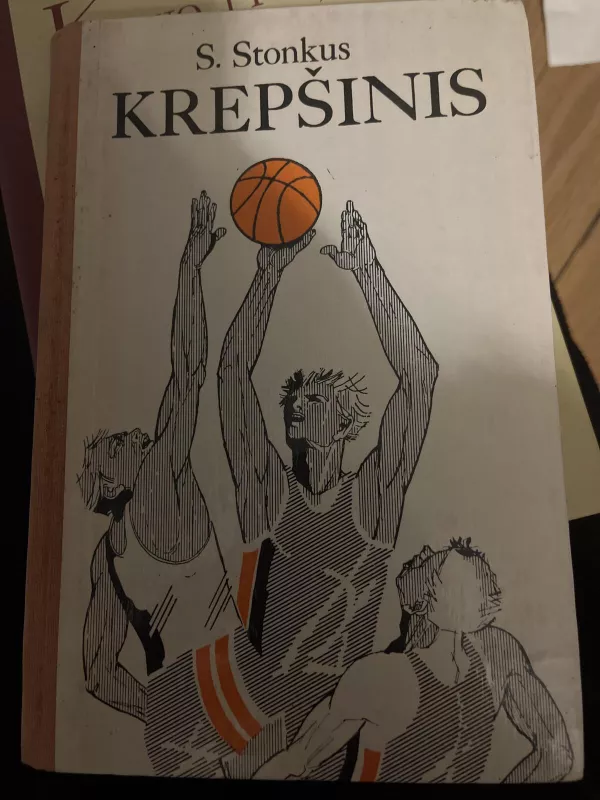 Krepšinis - Stanislovas Stonkus, knyga 3