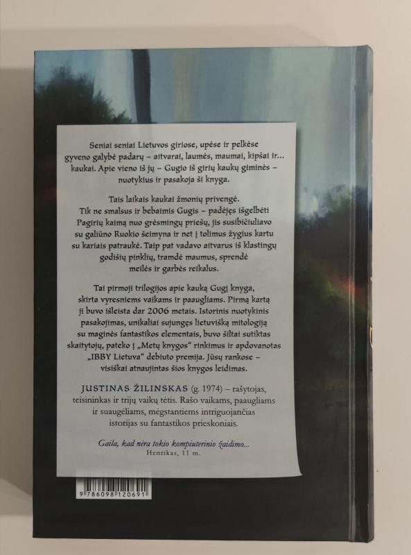 Gugis – girių kaukas ir žmonių draugas - Justinas Žilinskas, knyga 2