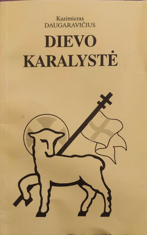 Dievo karalystė - Kazimieras Daugaravičius, knyga 2