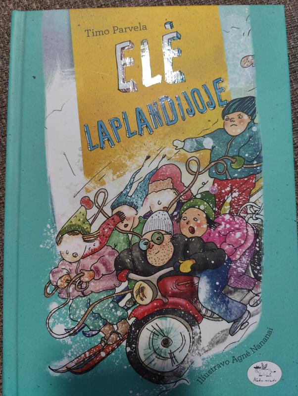 Elė Laplandijoje - Timo Parvela, knyga 2