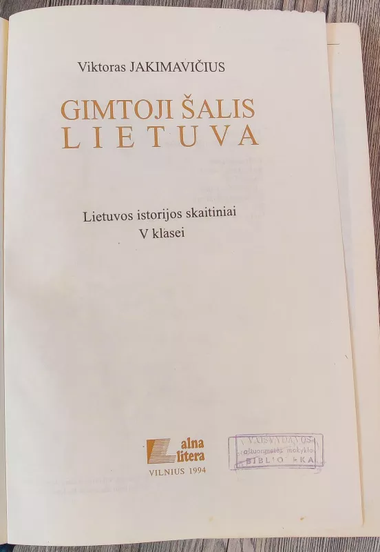 Gimtoji šalis Lietuva - Viktoras Jakimavičius, knyga 3