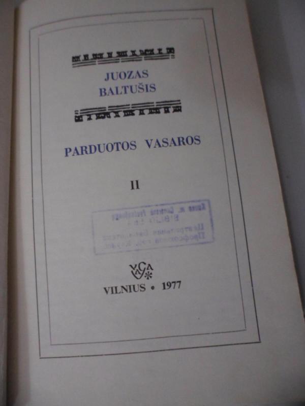Parduotos vasaros (2 dalis) - Juozas Baltušis, knyga 2
