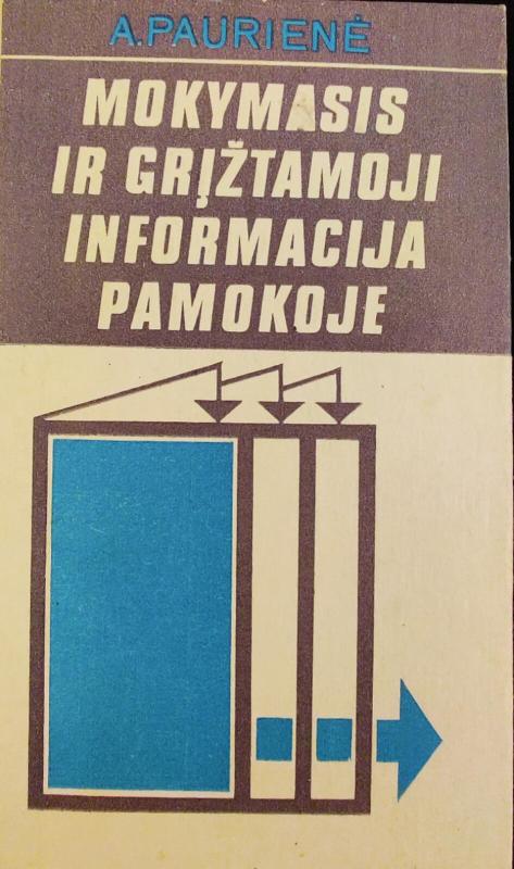 Mokymasis ir grižtamoji informacija pamokoje - A. Paurienė, knyga 2