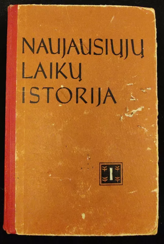 NAUJAUSIŲJŲ LAIKŲ ISTORIJA 1917-1939 I DALIS - Autorių Kolektyvas, knyga 2