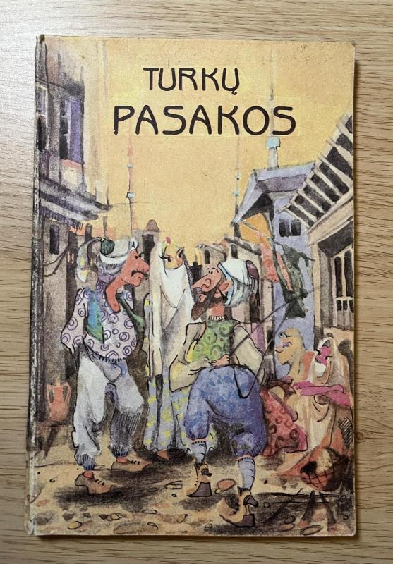 Turkų pasakos - Autorių Kolektyvas, knyga 2