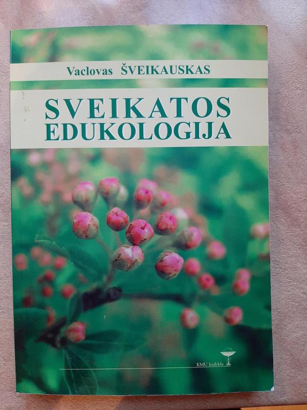 Sveikatos edukologija - Vaclovas Šveikauskas, knyga 2