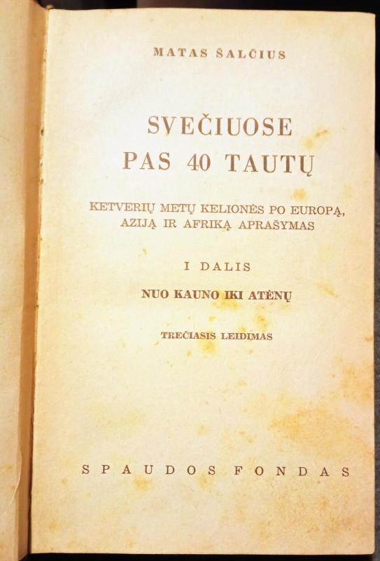 Svečiuose pas 40 tautų - Matas Šalčius, knyga 3