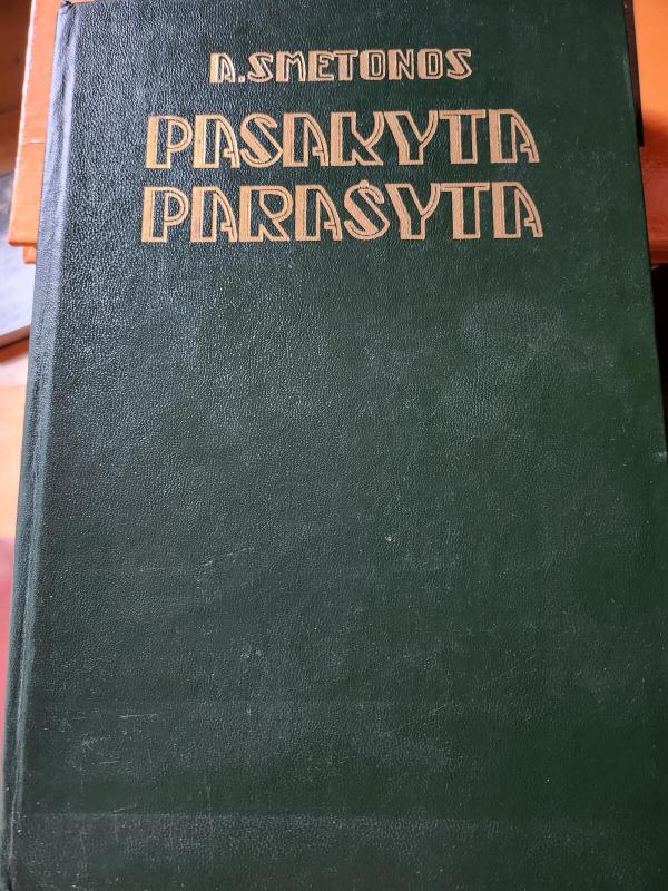 A. Smetonos pasakyta parašyta - Antanas Smetona, knyga 2