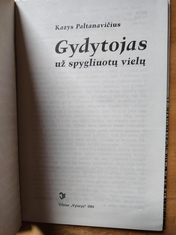 Gydytojas už spygliuotų vielų - Kazys Paltanavičius, knyga 4