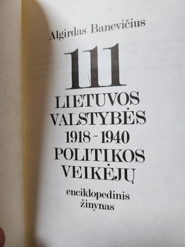 111 Lietuvos valstybės 1918-1940 politikos veikėjų - Algirdas Banevičius, knyga 3