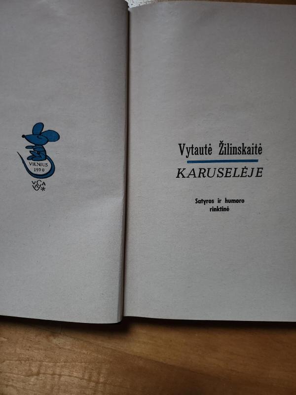 Karuselėje - Vytautė Žilinskaitė, knyga 3