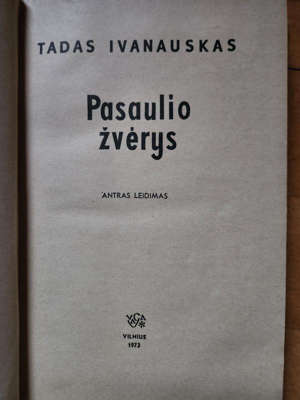 Pasaulio žvėrys - Tadas Ivanauskas, knyga 3