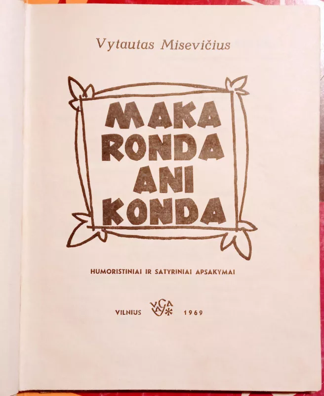 Makaronda-Anikonda - Vytautas Misevičius, knyga 3