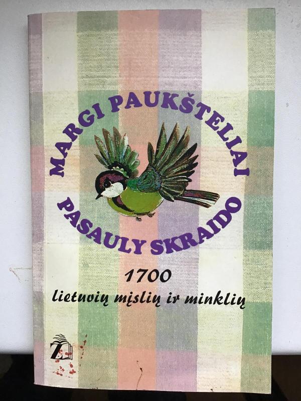 Margi paukšteliai pasauly skraido - Stasys Lipskis, knyga 3