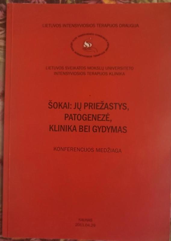 Šokai: jų priežastys, patogenezė, klinika bei gydymas - Autorių Kolektyvas, knyga 2