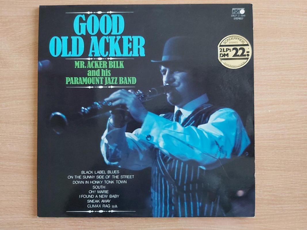 Good old Acker - Acker Bilk And His Paramount Jazz Band, plokštelė 3