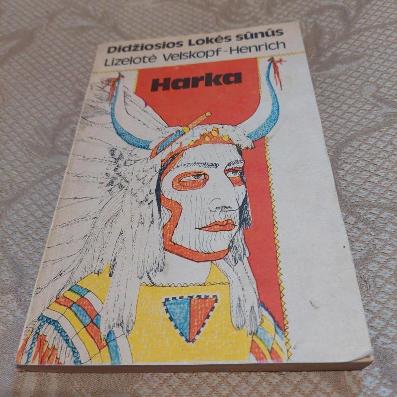 Harka. Didžiosios Lokės sūnus - Lizelotė Velskopf-Henrich, knyga