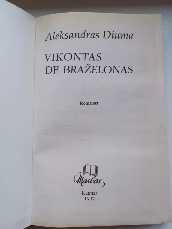 Vikontas de Braželonas (1 dalis) - Aleksandras Diuma, knyga