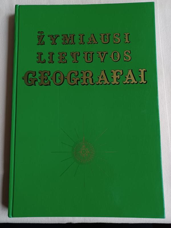 Žymiausi Lietuvos geografai - Kęstutis Švedas, knyga 3