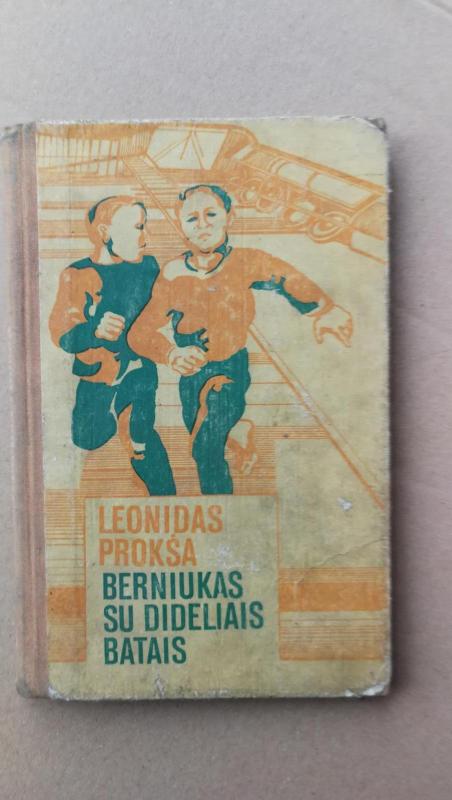 Berniukas su dideliais batais - Leonidas Prokša, knyga 4