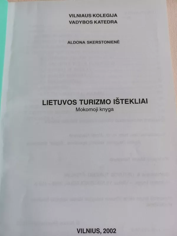 Lietuvos turizmo ištekliai - Aldona Skerstonienė, Andrius  Valickas, knyga 2