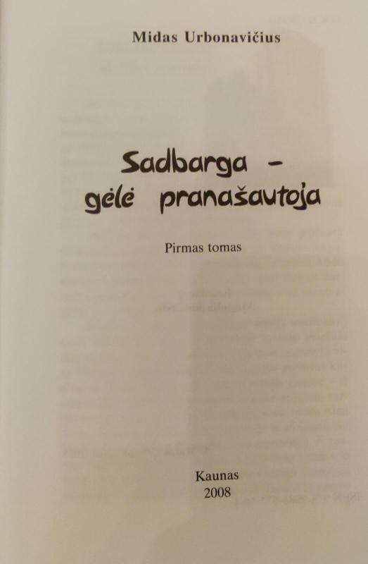 Sadbarga - gėlė pranašautoja - Midas Urbonavičius, knyga 3