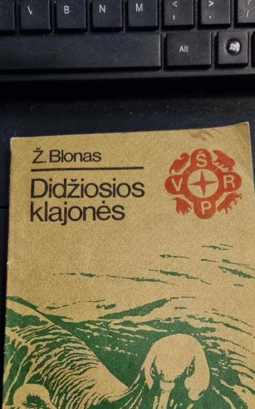Didžiosios klajonės - Žoržas Blonas, knyga 2