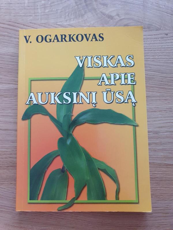 Viskas apie auksinį ūsą - Vladimiras Ogarkovas, knyga 2