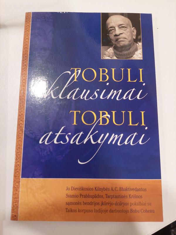 Tobuli klausimai tobuli atsakymai - A. C. Bhaktivedanta Swami Prabhupada, knyga 2