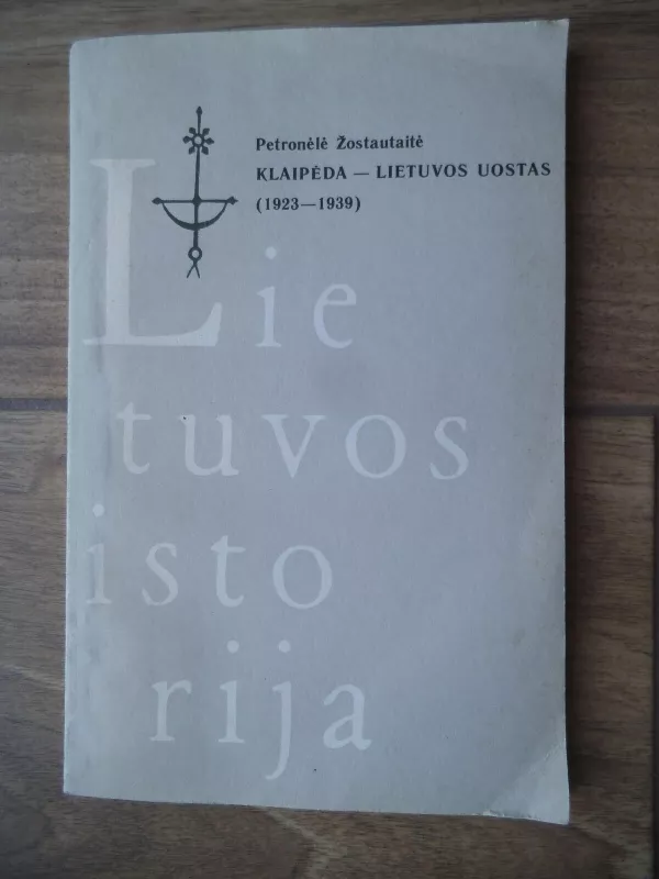 Lietuvos istorija - Petronėlė Žostautaitė, knyga 4