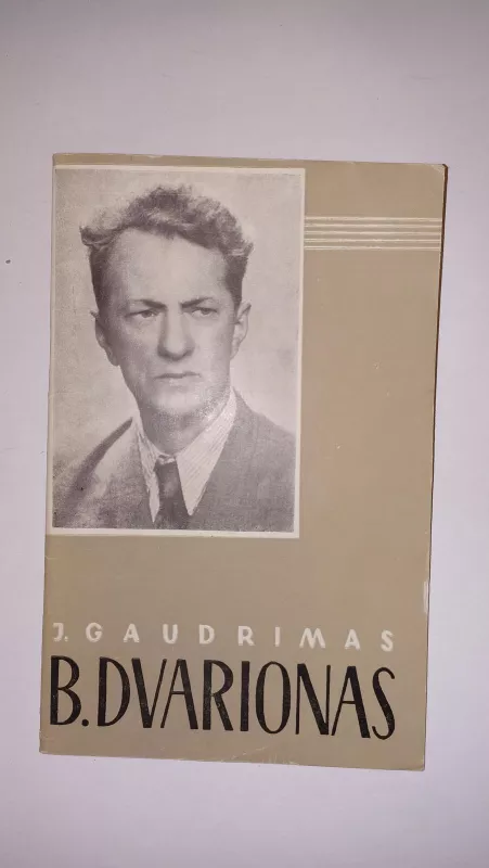 Balys Dvarionas - Juozas Gaudrimas, knyga