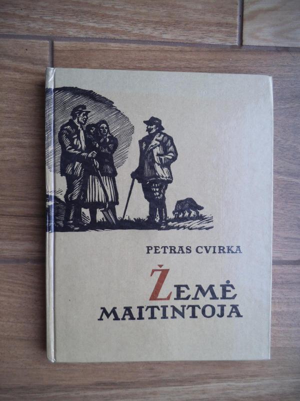 žemė maitintoja - Petras Cvirka, knyga 3