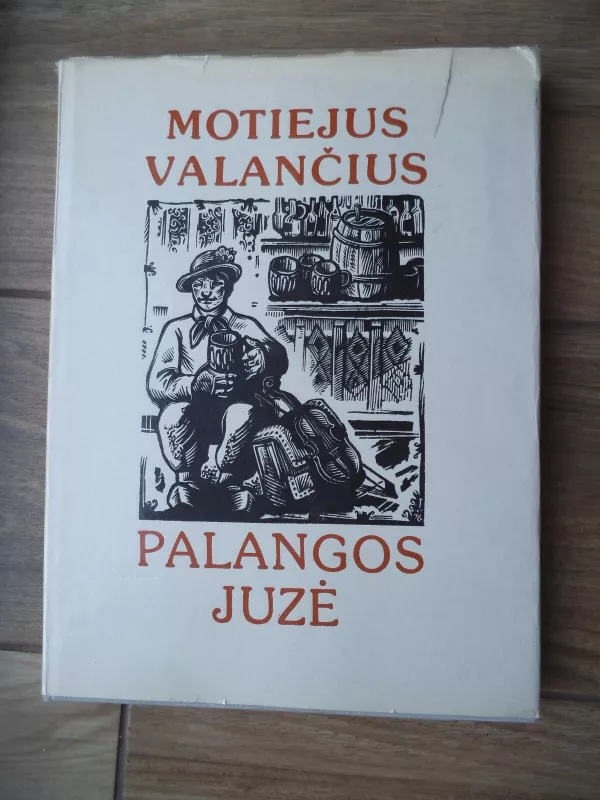 Palangos Juzė (1977 m) - Motiejus Valančius, knyga 4