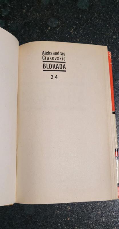 Blokada (3 - 4 dalys; vienoje knygoje) - Aleksandras Čiakovskis, knyga 2
