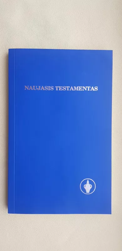 Naujasis testamentas - Česlovas Kavaliauskas, knyga