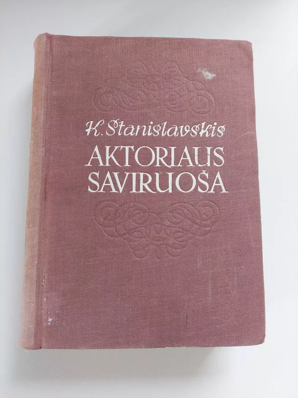 Aktoriaus saviruoša - Konstantinas Stanislavskis, knyga 5