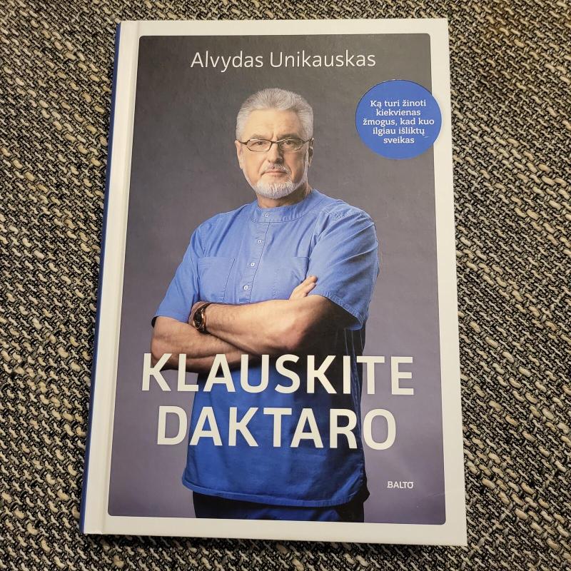 Klauskite daktaro - Alvydas Unikauskas, knyga 2