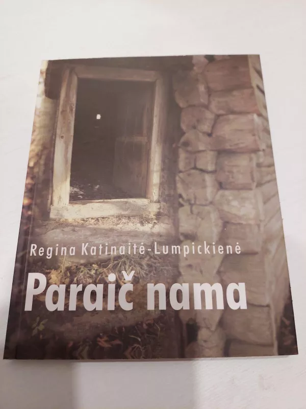 Paraič Nama - Regina Katinaitė-Lumpickienė, knyga 5
