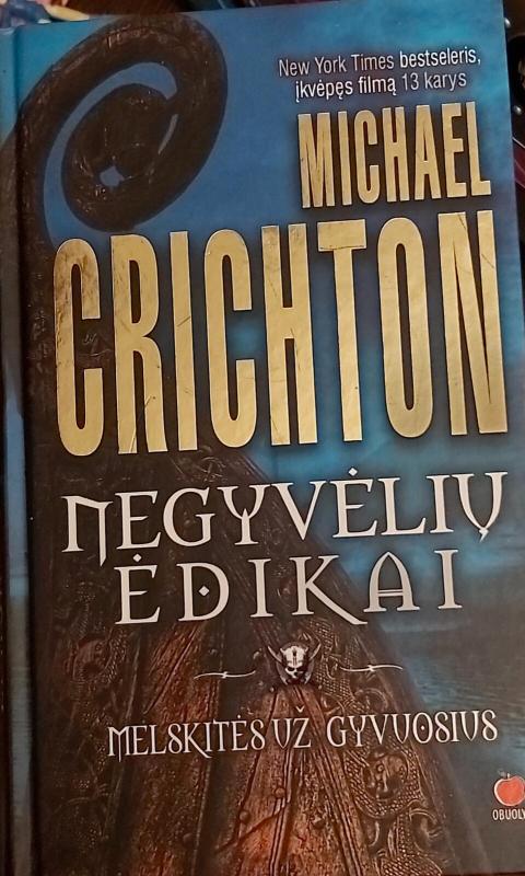 Negyvėlių ėdikai - Michael Crichton, knyga 3